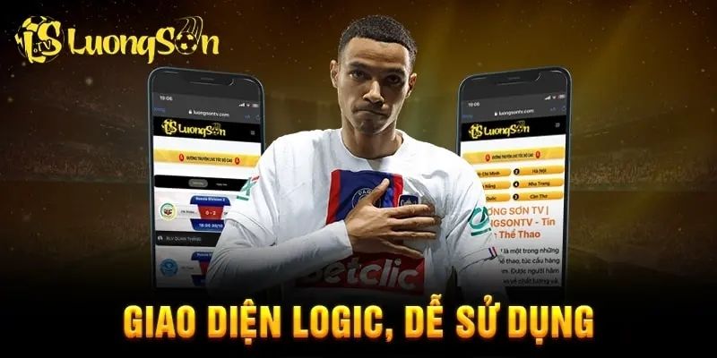 Điểm mạnh của LuongSonTV là giao diện thuận tiện dễ sử dụng